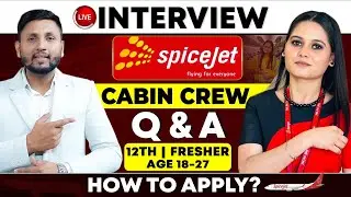 Spicejet Cabin Crew Interview 2024 | Question & Answers | Cabin Crew Job | Cabin Crew Job Interview