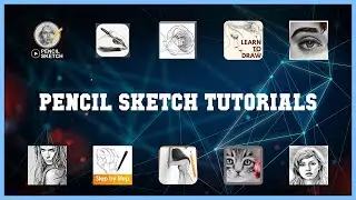 Must have 10 Pencil Sketch Tutorials Android Apps