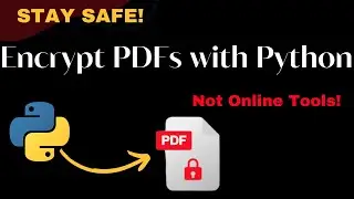 Stay Safe !  Encrypt PDFs with Python, Not Online Tools
