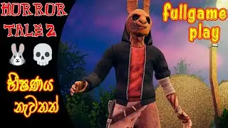 Horror Tale 2:Samantha Full Game Play Sinhala