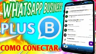 NUEVO WhatsApp PLUS business ACTUALIZADO para Android 2024 | método de vinculación