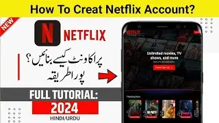 Netflix Par Account Kasay Banaye | Netflix Par Account Banane Ka Tarika