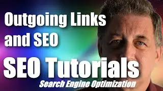 SEO Tutorial | Outgoing links and SEO