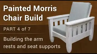 Woodworking - Painted Chair Build (Part 4 of 7)