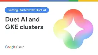 Creating GKE clusters with Duet AI