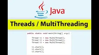 Threads / Multithreading in Java | Thread Class vs Runnable Interface | With Example Explained