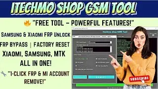 🔥 iTechMo Shop GSM Tool v2.0 – Unlock FRP, Mi, Samsung & More in ONE CLICK! 🚀