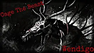 Wendigo Tribute •Cage The Beast•