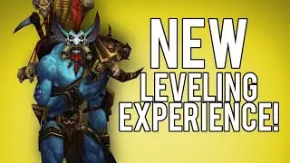 NEW LEVELING EXPERIENCE (Amazing!) - WoW Legion 7.3