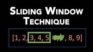 Sliding Window Technique + 4 Questions - Algorithms