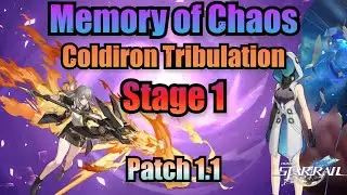 Memory of Chaos (Coldiron Tribulation) Stage 1 - Honkai Star Rail 1.1