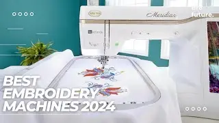 Best Embroidery Machines 2024 🧵✨ Top Picks for Every Budget & Skill Level