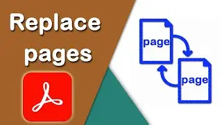 How to replace pages in a PDF using Adobe Acrobat Pro DC