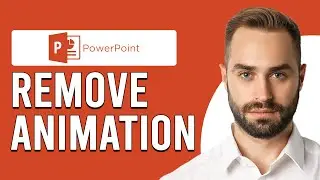 How To Remove Animation From PowerPoint (How To Delete Or Disable An Animation From PowerPoint)