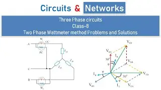 How to solve & calculate power and power factor of three phase system using Two Wattmeter method?