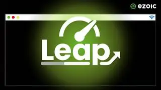 Basic Ezoic Leap (beta) Setup For Passing Core Web Vitals
