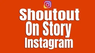How To Shoutout On Instagram Story