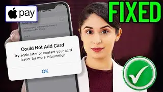 How To Fix Cant Add Card to Apple Pay On iPhone 2024 | Fix Apple pay not working