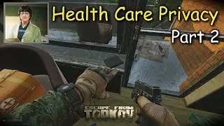 Health Care Privacy Part 2 Therapist Task (Escape From Tarkov)