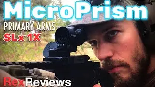 PA SLx 1x MicroPrism ACSS Cyclops ~ Rex Reviews