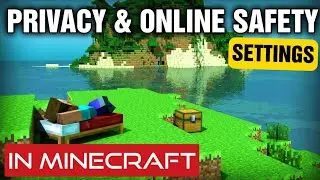 How To Change Your Childs Privacy & Online Safety Settings In Minecraft