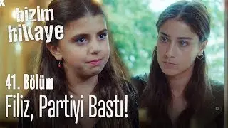 Filiz, partiyi fena bastı! - Bizim Hikaye 41. Bölüm