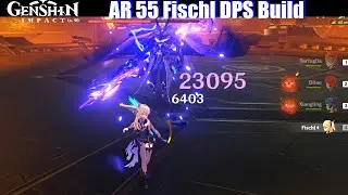 Genshin Impact - AR 55 Fischl Main DPS (Endgame Build Showcase)