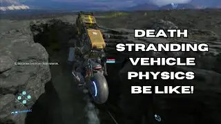 HOPE Death Stranding 2 has better vehicle physics