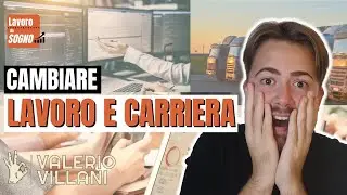 La verità sul cambiare lavoro e carriera: tutto quello che devi sapere