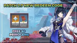 patch 2.7 new redeem code (FREE 60 PRIMOGEMS)