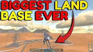 Building The BIGGEST LAND Base EVER! - Ark PvP