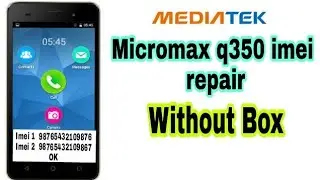 Mtk imei repair done 100% micromax q350 imei repair done using gsm alldin crack by 