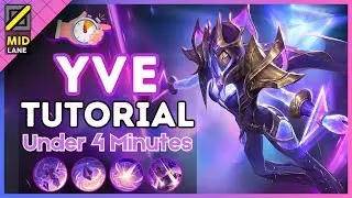 4-Minute Yve Tutorial in Mid Lane || (MLBB S34) 2024