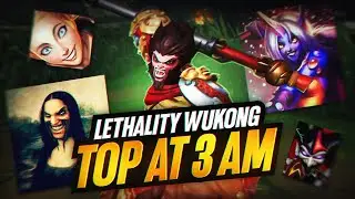 LETHALITY WUKONG AT 3AM