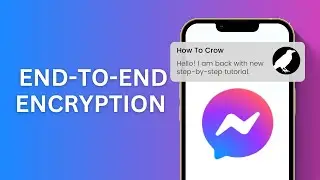 End-To-End Encryption in Messenger Meaning