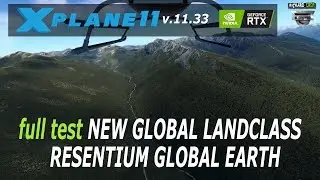 Full Test: Resentium Global Earth for X-Plane 11.33 Spanish/English