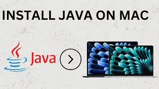 How to Install Java on MacBook Air M1/M2/M3 Latest Chip | Install Java JDK on macOS
