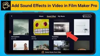How to Add Sound Effects to edited Video in Film Maker Pro App