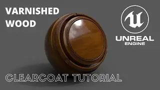 Material Clearcoats - Varnished Wood Material Unreal Engine 4