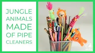 How to create funny African wildlife animals of pipe cleaners? - Easy Craft - DYI for kids