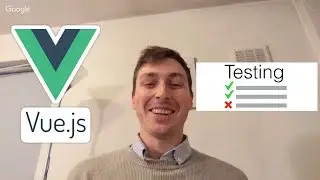 How To Test With Vue.js Using Test Driven Development WIth Edd Yerburgh