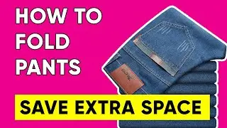 How To Fold Pants To Save Space (5 Ways)