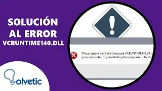 Solución al Error VCRUNTIME140.DLL ✔️