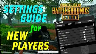 PUBG PC LITE | How to PROPERLY Adjust your INGAME SETTINGS [New Players Guide]