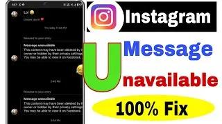Message unavailable instagram || how to see message unavailable on instagram