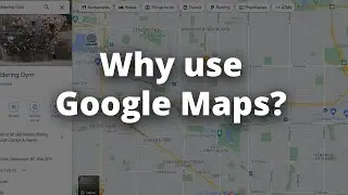 5 reasons to use Google Maps API | Introduction to Mapping Libraries