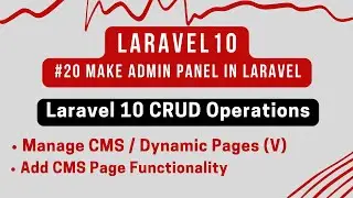 #20 Laravel 10 CRUD Operations | CMS / Dynamic Pages (V) | Add CMS Page Functionality