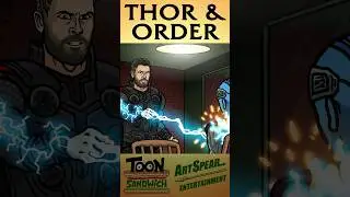 Thor plays bad cop - TOON SANDWICH 