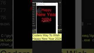 Coders Way To Wish Happy New Year #shorts #code  #programming