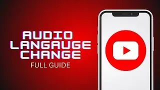 How To Change Audio Language in YouTube Videos - (Updated Way)